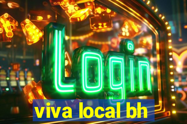 viva local bh